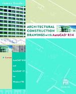 Architectural Construction Drawings With Autocad R14 cover