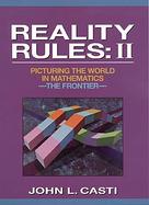 Reality Rules Picturing the World in Mathematics--The Frontier (volume2) cover