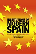 Institutions of Modern Spain A Political and Economic Guide cover