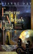 Emperor Norton's Ghost A Fremont Jones Mystery cover