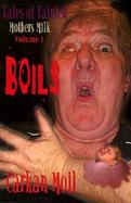 Boils Tales of Tainted Mothers Milk cover