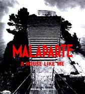 Malaparte: A House Like Me cover