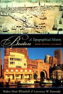 Boston A Topographical History cover