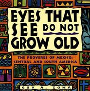 Eyes That See Do Not Grow Old cover