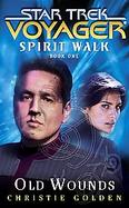 Spirit Walk, Book One Old Wounds cover