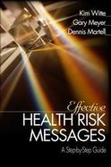 Effective Health Risk Messages A Step-By-Step Guide cover