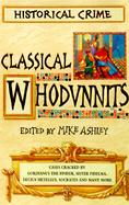 Classic Whodunnits: Historical Crime cover