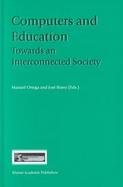 Computers and Education Towards an Interconnected Society cover