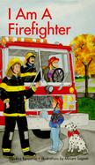 I Am a Firefighter cover