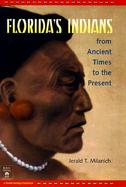 Florida's Indians from Ancient Times to the Present cover