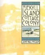 The Jekyll Island Cottage Colony cover