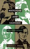 Nietzsche and Emerson An Elective Affinity cover