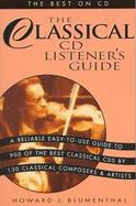 The Classical Music CD Listener's Guide: The Best on CD cover