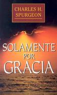 Solamente Por Gracia / All of Grace cover