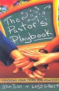 Pastor's Playbook Coaching Your Team for Ministry cover