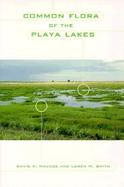 Common Flora of the Playa Lakes cover