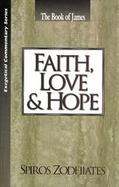The Book of James, Faith, Love & Hope cover