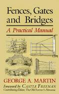 Fences, Gates, and Bridges A Practical Manual cover