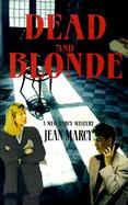 Dead and Blonde A Meg Darcy Mystery cover