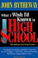 What I Wish I'd Known in High School cover