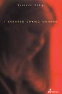 I Started Crying Monday cover