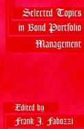 Selected Topics in Bond Portfolio Management cover