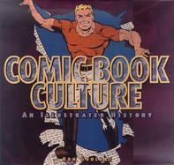 Comic Book Culture An Illustrated History cover