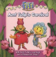 Aunt Tulip's Carnival: Read-to-Me Storybook ( 