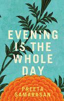 Evening Is the Whole Day cover