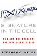 Signature in the Cell DNA Evidence for Intelligent Design cover