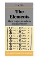 The Elements Their Origin, Abundance, and Distribution cover