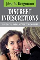 Discreet Indiscretions: The Social Organization of Gossip cover