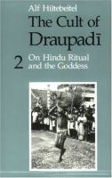 The Cult of Draupadi On Hindu Ritual and the Goddess (volume2) cover