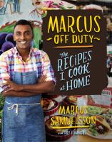 Marcus Off Duty: The Recipes I Cook at Home cover