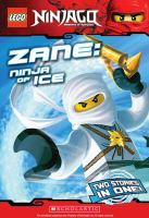Lego Ninjago: Zane : Ninja of Ice cover