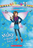 Superstar Fairies #4: Miley the Stylist Fairy : A Rainbow Magic Book cover