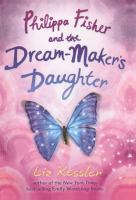 Philippa Fisher and the Dream-Maker's Daughter cover