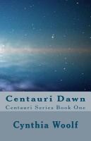 Centauri Dawn : Centauri Series, Book One cover