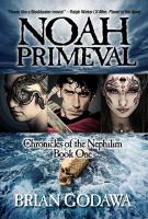 Noah Primeval : Chronicles of the Nephilim cover