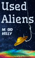 Used Aliens : A Novel cover