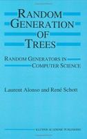 Random Generation of Trees Random Generators in Computer Science cover