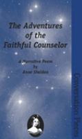 The Adventures of the Faithful Counselor: A Narrative Poem (Conversation Pieces, Volume 6) cover