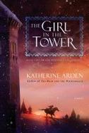The Girl in the Tower : A Novel cover