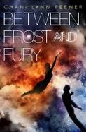 Between Frost and Fury cover