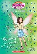 Monica the Marshmallow Fairy (the Candy Fairies #1) : A Rainbow Magic Book cover