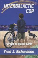 Intergalactic Cop Pursuit to Planet Earth cover