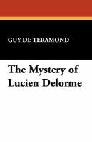 The Mystery of Lucien Delorme cover