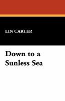 Down to a Sunless Sea cover