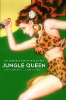 The Complete Adventures of the Jungle Queen cover