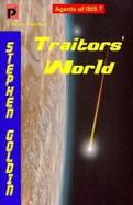 Traitors' World : Agents of ISIS, Book 7 cover